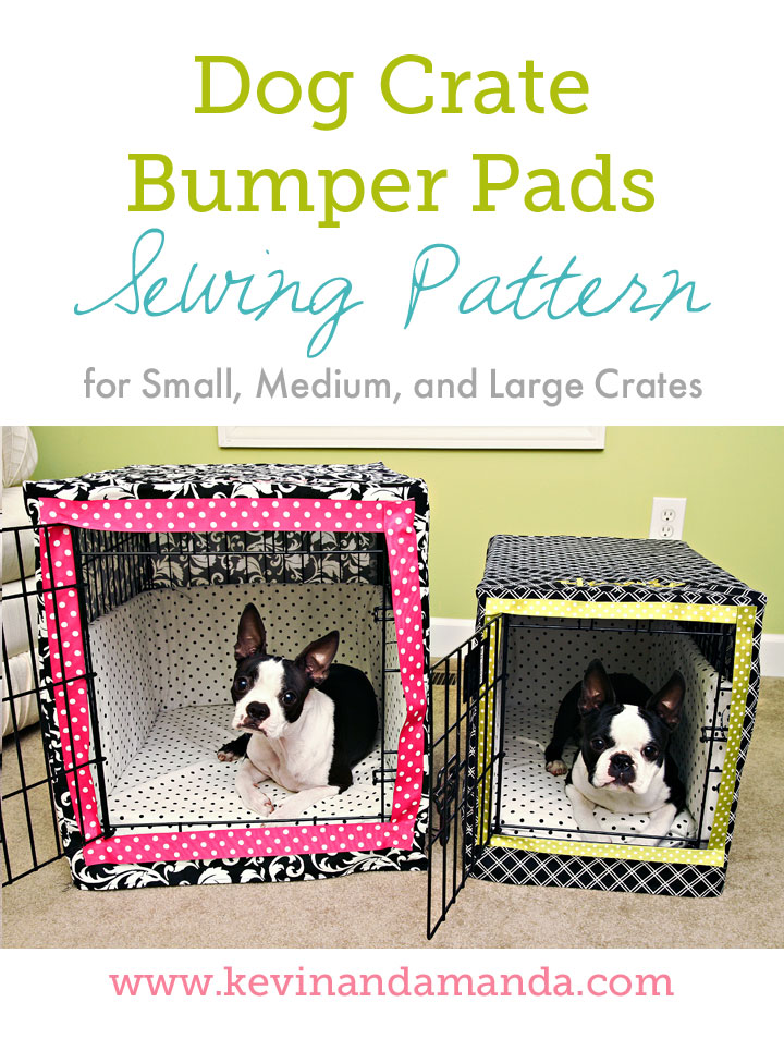 How to make your own cushions, bumpers and covers for your pet's crate!